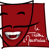 Le Théâtre à Moustaches