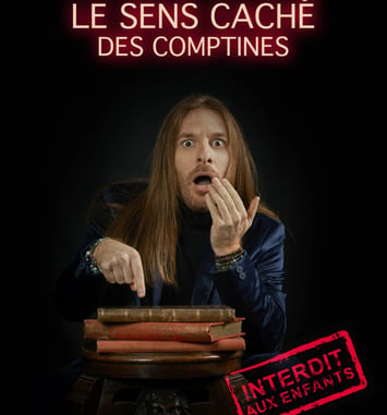 Le sens caché des comptines, un spectacle PAS pour les enfants