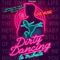 Dirty Dancing Le Tribute