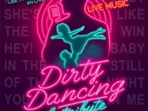 Dirty Dancing Le Tribute