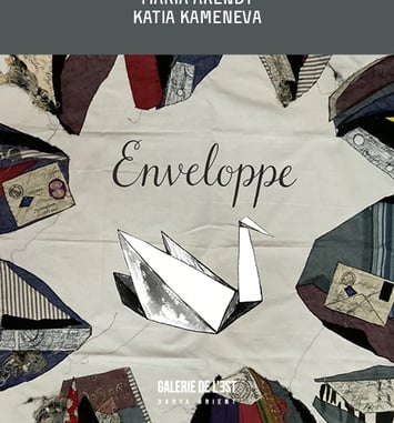 Maria Arendt, Katia Kameneva : Enveloppe