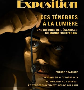 Exposition "Des ténèbres à la lumière, une histoire de l'éclairage du monde souterrain"