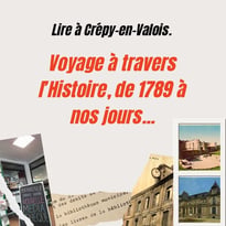 Exposition : Lire à Crépy-en-Valois. Voyage à travers l'Histoire de 1789 à nos jours