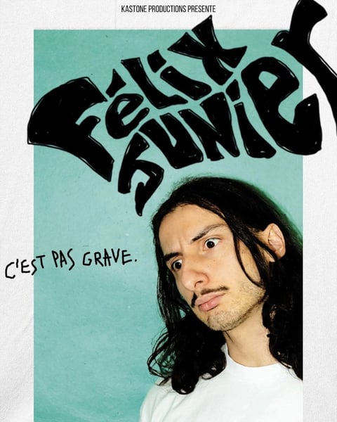 Félix Junier dans C'est pas grave